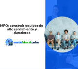 MPO: construir equipos de alto rendimiento y duraderos